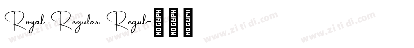 Royal Regular Regul字体转换
